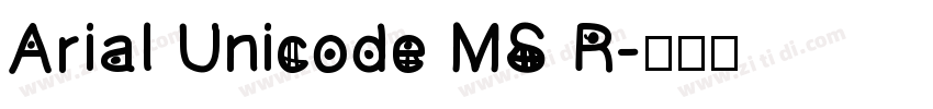 Arial Unicode MS R字体转换